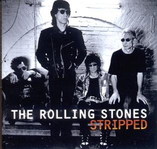 Rolling Stones • 1995 • Stripped