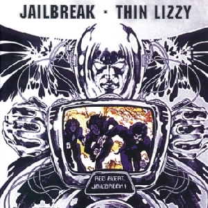 Thin Lizzy • 1976 • Jailbreak