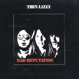 Thin Lizzy • 1977 • Bad Reputation