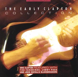 Eric Clapton • 1987 • The Early Clapton Collection