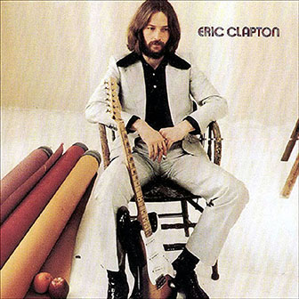 Eric Clapton • 1970 • Eric Clapton