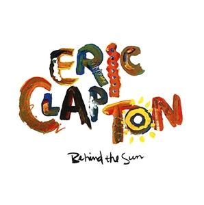 Eric Clapton • 1985 • Behind the Sun