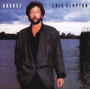 Eric Clapton • 1986 • August