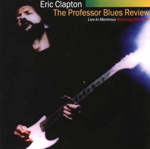 Eric Clapton • 1986 • The Professor Blues Review