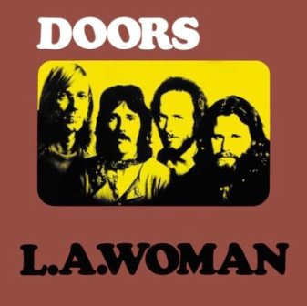 The Doors • 1971 • L. A. Woman