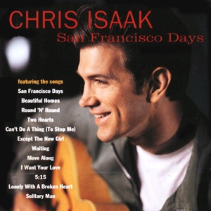 Chris Isaak • 1993 • San Francisco Days