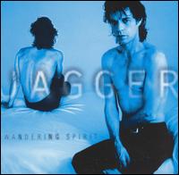 Mick Jagger • 1993 • Wandering Spirit