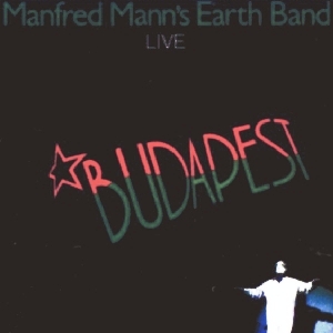 Manfred Mann's Earth Band • 1984 • Budapest Live