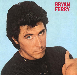 Bryan Ferry • 1973 • These Foolish Things