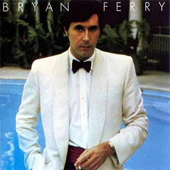Bryan Ferry • 1974 • Another Time, Another Place