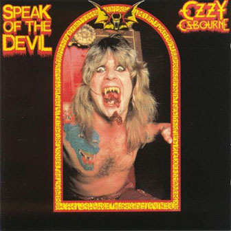 Ozzy Osbourne • 1982 • Speak of the Devil