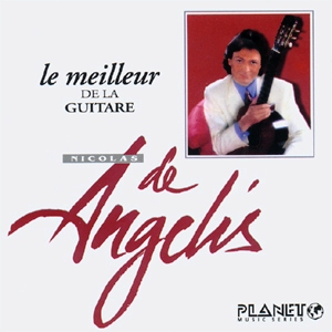 Nicolas De Angelis • 1997 • Le meilleur de la guitare