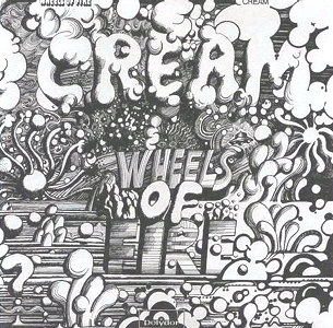 Cream • 1968 • Wheels of Fire
