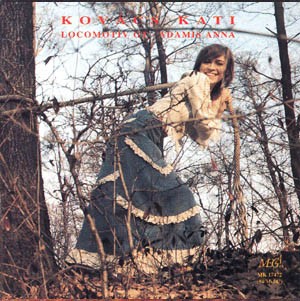 Kovacs Kati · LGT · Adamis Anna • 1979 • Kovacs Kati - LGT - Adamis Anna
