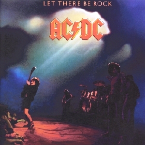 AC/DC • 1977 • Let There Be Rock