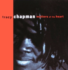 Tracy Chapman • 1992 • Matters of the Heart