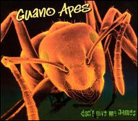 Guano Apes • 2000 • Don't Give Me Names