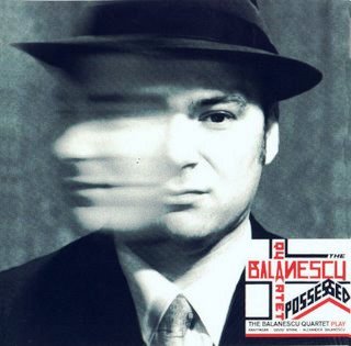 Balanescu Quartet • 1992 • Possessed