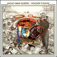 Holger Czukay • 1991 • Radio Wave Surfer