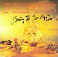 Primus • 1991 • Sailing the Seas of Cheese