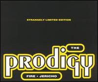 The Prodigy • 1992 • Fire · Jericho