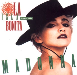 Madonna • 1986 • La Isla Bonita