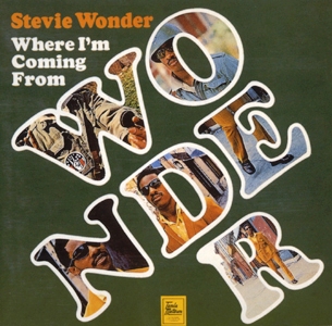 Stevie Wonder • 1971 • Where I'm Coming From