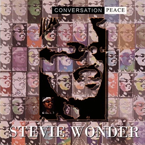 Stevie Wonder • 1995 • Conversation Peace