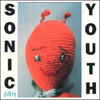 Sonic Youth • 1992 • Dirty