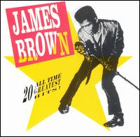 James Brown • 1991 • 20 All Time Greatest Hits!