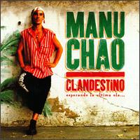 Manu Chao • 1998 • Clandestino