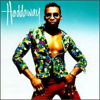 Haddaway • 1993 • Haddaway