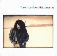 Tears for Fears • 1993 • Elemental