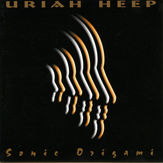 Uriah Heep • 1998 • Sonic Origami