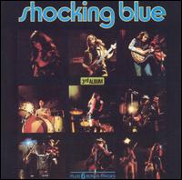 Shocking Blue • 1972 • Third Album