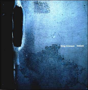 King Crimson • 1995 • THRAK