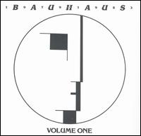 Bauhaus • 1979 • Volume One