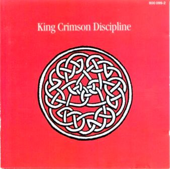 King Crimson • 1981 • Discipline