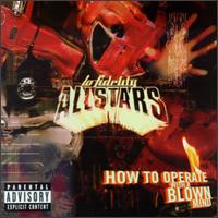Lo-Fidelity Allstars • 1998 • How to Operate with a Blown Mind