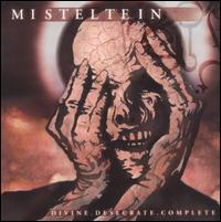 Misteltein • 2001 • Divine, Desecrate, Complete