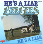 Bee Gees • 1981 • He's a Liar