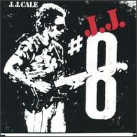J. J. Cale • 1983 • # 8