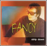 Fancy • 2000 • Strip Down