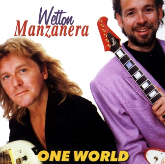 John Wetton & Phil Manzanera • 1987 • One World