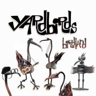 The Yardbirds • 2003 • Birdland