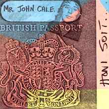 John Cale • 1981 • Honi Soit...