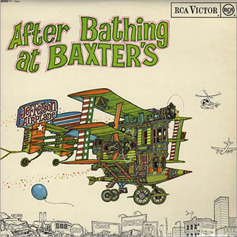 Jefferson Airplane • 1967 • After Bathing at Baxter's