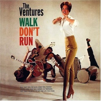 Ventures • 1960 • Walk Don't Run