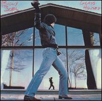 Billy Joel • 1980 • Glass Houses