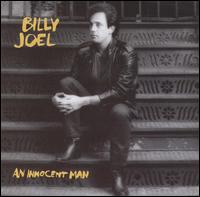 Billy Joel • 1983 • An Innocent Man